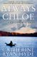 Always Chloe - And Other Stories (Paperback): Catherine Ryan Hyde
