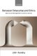Between Enterprise and Ethics - Business and Management in a Bimoral Society (Hardcover): John Hendry