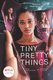 Tiny Pretty Things - Book 1 (Paperback, TV Tie-In Edition): Sona Charaipotra, Dhonielle Clayton
