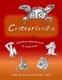 Critterlandia - Whimsical stories and facts for animal lovers (Paperback): David J. Sacks, Robin M Strand