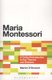 Maria Montessori - A Critical Introduction to Key Themes and Debates (Paperback, New): Marion O'donnell