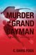 Murder in Grand Cayman - An Inspector Thompson Mystery (Paperback): C.Davis Fogg