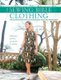 The Sewing Bible: Clothing - The Ultimate Resource of Techniques, Inspiration and Projects (Paperback): Wendy Gardiner