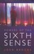 Powers of the Sixth Sense - How to Keep Safe in a Hostile World (Paperback): Jock Brocas