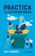 Practica La Autoconfianza (English, Spanish, Paperback): Gill Hasson