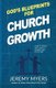 God's Blueprints for Church Growth - How to Grow the Church, Regardless of Its Size (Paperback): Jeremy Myers