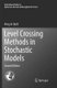Level Crossing Methods in Stochastic Models (Paperback, Softcover reprint of the original 2nd ed. 2017): Percy H. Brill