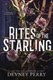 Rites Of The Starling - Shield Of Sparrows: Book 2 (Hardcover): Devney Perry