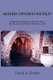 MISSED OPPORTUNITIES? Religious Houses and the Laity in the English "High Middle Ages" (Paperback): David A Postles