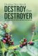 Destroy the Destroyer - how to deal with Bitterness and enjoy your freedom (Hardcover): Charles Ofori Akrofi