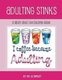 Adulting Stinks - A Sassy Adult-Ish Coloring Book (Paperback): Fifi La Sweary