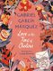 Love in the Time of Cholera (Illustrated Edition) (Paperback): Gabriel Garcia Marquez