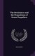 The Resistance and the Proportions of Screw Propellers (Hardcover): William Bury