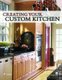 Creating Your Custom Kitchen (Paperback): Tina Skinner