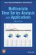 Multivariate Time Series Analysis and Applications (Hardcover): William W. S Wei
