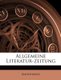 Allgemeine Literatur-Zeitung Vom Jahre 1804. Erster Band. (English, German, Paperback): Anonymous