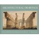 Architectural Drawings - Hidden Masterpieces from Sir John Soane's Museum (Hardcover): Frances Sands