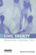 Civil Society - Measurement, Evaluation, Policy (Paperback): Helmut Anheier