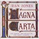 Magna Carta - The Making and Legacy of the Great Charter (Hardcover): Dan Jones