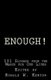 Enough! - 101 Slogans from the March for Our Lives (Paperback): Ronald W. Kenyon