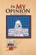 In My Opinion (Paperback): David Reeves