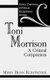 Toni Morrison - A Critical Companion (Hardcover, New): Missy Kubitschek
