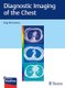 Diagnostic Imaging of the Chest (Hardcover): Dag Wormanns