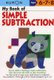 My Book of Simple Subtraction (Paperback): Kumon