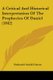 A Critical And Historical Interpretation Of The Prophecies Of Daniel (1842) (Paperback): Nathaniel Smith Folsom