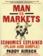 Man vs. Markets - Economics Explained (Plain and Simple) (Paperback, New): Paddy Hirsch