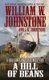 Hill of Beans (Paperback): William W Johnstone, J. A Johnstone