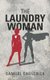 The Laundrywoman (Paperback): Samuel Caulcrick