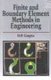 Finite and Boundary Element Methods in Engineering (Hardcover, illustrated edition): O.P. Gupta