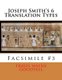 Joseph Smith's 6 Translation Types - Facsimile #3 (Paperback): Travis Wayne Goodsell