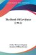 The Book Of Leviticus (1914) (Paperback): Arthur Thomas Chapman, Annesley William Streane