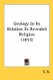 Geology In Its Relation To Revealed Religion (1853) (Paperback): 94Cb34215