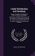Comic Recitations and Readings - Being a Complete Assortment of Comic, Humorous and Dialect Recitations, Suitable for Delivery...