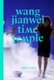Wang Jianwei - Time Temple (Paperback): Wang Jianwei