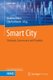 Smart City - Strategie, Governance Und Projekte (German, Hardcover, 1. Aufl. 2016 ed.): Andreas Meier, Edy Portmann