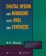 Digital Design and Modeling with VHDL (Paperback): K.C. Chang