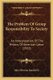 The Problem Of Group Responsibility To Society - An Interpretation Of The History Of American Labor (1922) (Paperback): John...