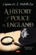 A History of Police in England (Hardcover): W. L. Melville Lee
