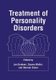 Treatment of Personality Disorders (Paperback, Softcover reprint of hardcover 1st ed. 2000): Jan J.L. Derksen, Cesare Maffei,...