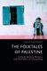 The Folktales of Palestine - Cultural Identity, Memory and the Politics of Storytelling (Hardcover): Farah Aboubakr