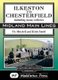 Ilkeston To Chesterfield - including many colleries (Hardcover): Vic Mitchell
