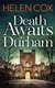 Death Awaits in Durham - The Kitt Hartley Yorkshire Mysteries Book 4 (Paperback): Helen Cox