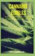 Cannabis Edibles - How to use different cannabis edibles to cure and manage various ailments (Paperback): John Leggette M D