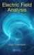 Electric Field Analysis (Hardcover): Sivaji Chakravorti