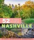 Moon 52 Things to Do in Nashville (First Edition) - Local Spots, Outdoor Recreation, Getaways (Paperback): Margaret Littman