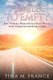73 Miles to Empty - How Visionary Women Refuel When They're Tired, Uninspired, and Ready to Quit (Paperback): Tina M France